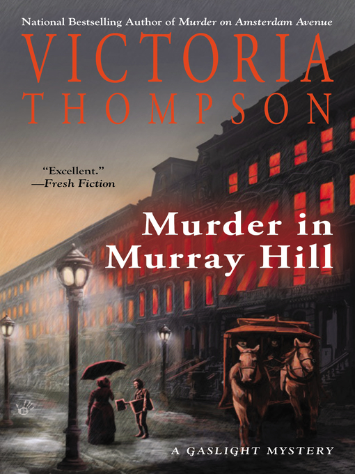 Title details for Murder in Murray Hill by Victoria Thompson - Available